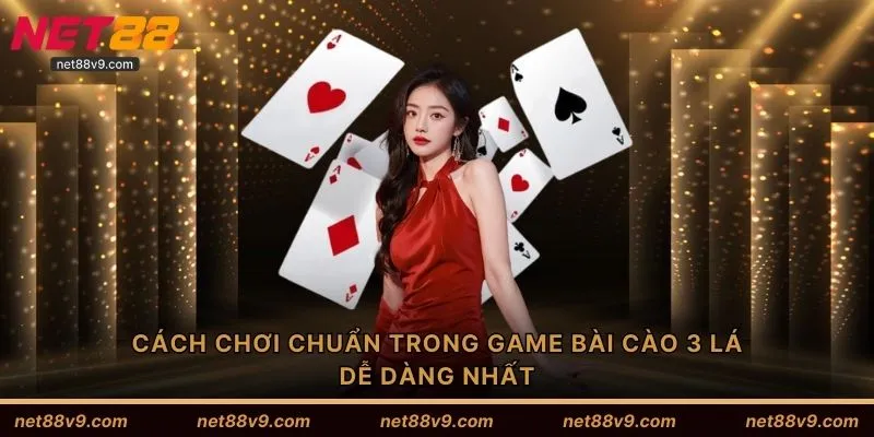 Cách chơi chuẩn trong game bài cào 3 lá dễ dàng nhất